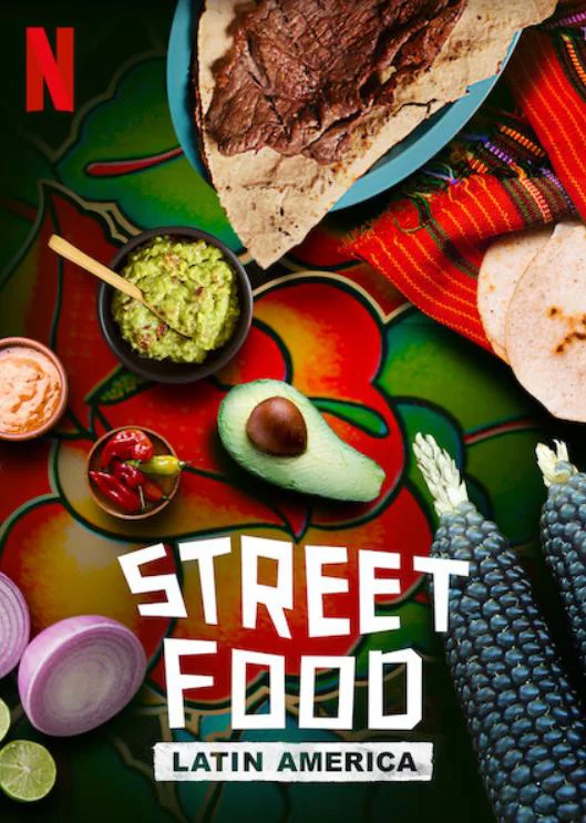 Ẩm thực đường phố: Mỹ Latinh Street Food: Latin America