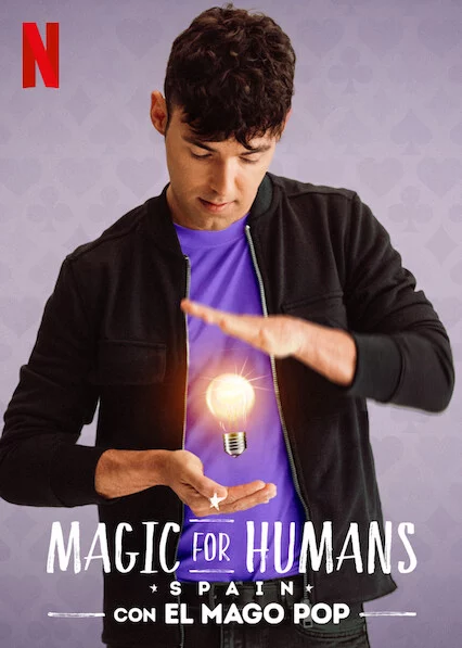 Ảo thuật cho nhân loại: Tây Ban Nha Magic for Humans Spain