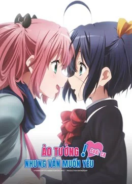 Ảo Tưởng Nhưng Vẫn Muốn Yêu: Soái Ca Love, Chunibyo and Other Delusions! – Heart Throb-