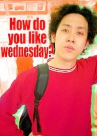 Bạn thích thư Tư của mình như thế nào? (Phần 7) How do you like Wednesday? (Season 7)
