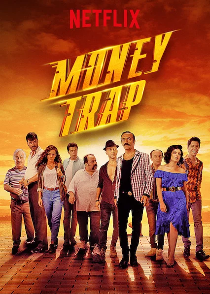 Băng đảng kì cục 2 Money Trap