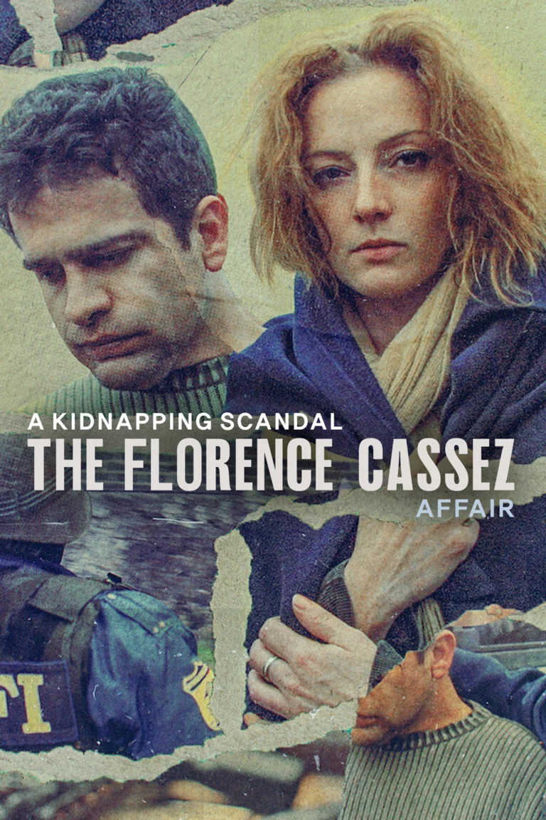Bê bối bắt cóc: Vụ án Florence Cassez A Kidnapping Scandal: The Florence Cassez Affair