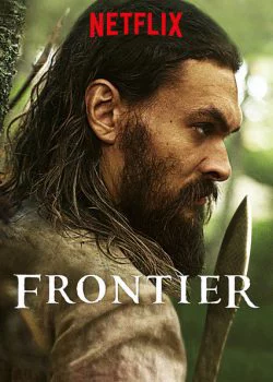 Biên giới (Phần 3) Frontier (Season 3)