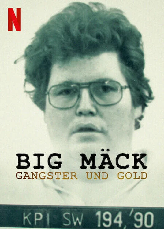 Big Mäck: Xã hội đen và vàng Big Mäck: Gangsters and Gold