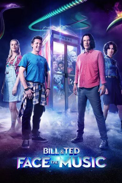 Bill & Ted Giải Cứu Thế Giới Bill & Ted Face the Music