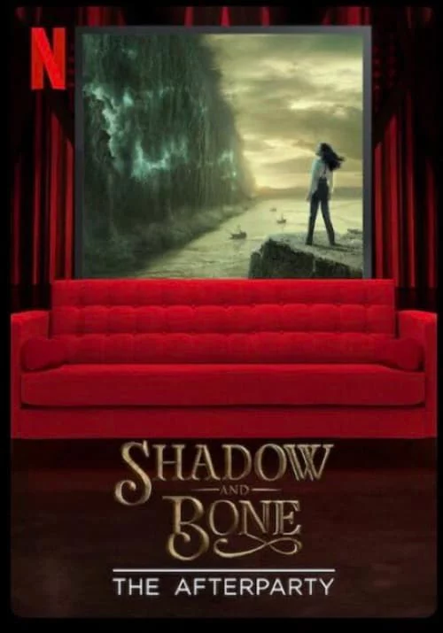 Bóng Tối và Xương Trắng – Hậu tiệc Shadow and Bone - The Afterparty