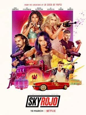 Chân trời đỏ (Phần 1) Sky Rojo (Season 1)