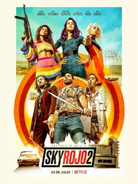 Chân trời đỏ (Phần 2) Sky Rojo (Season 2)