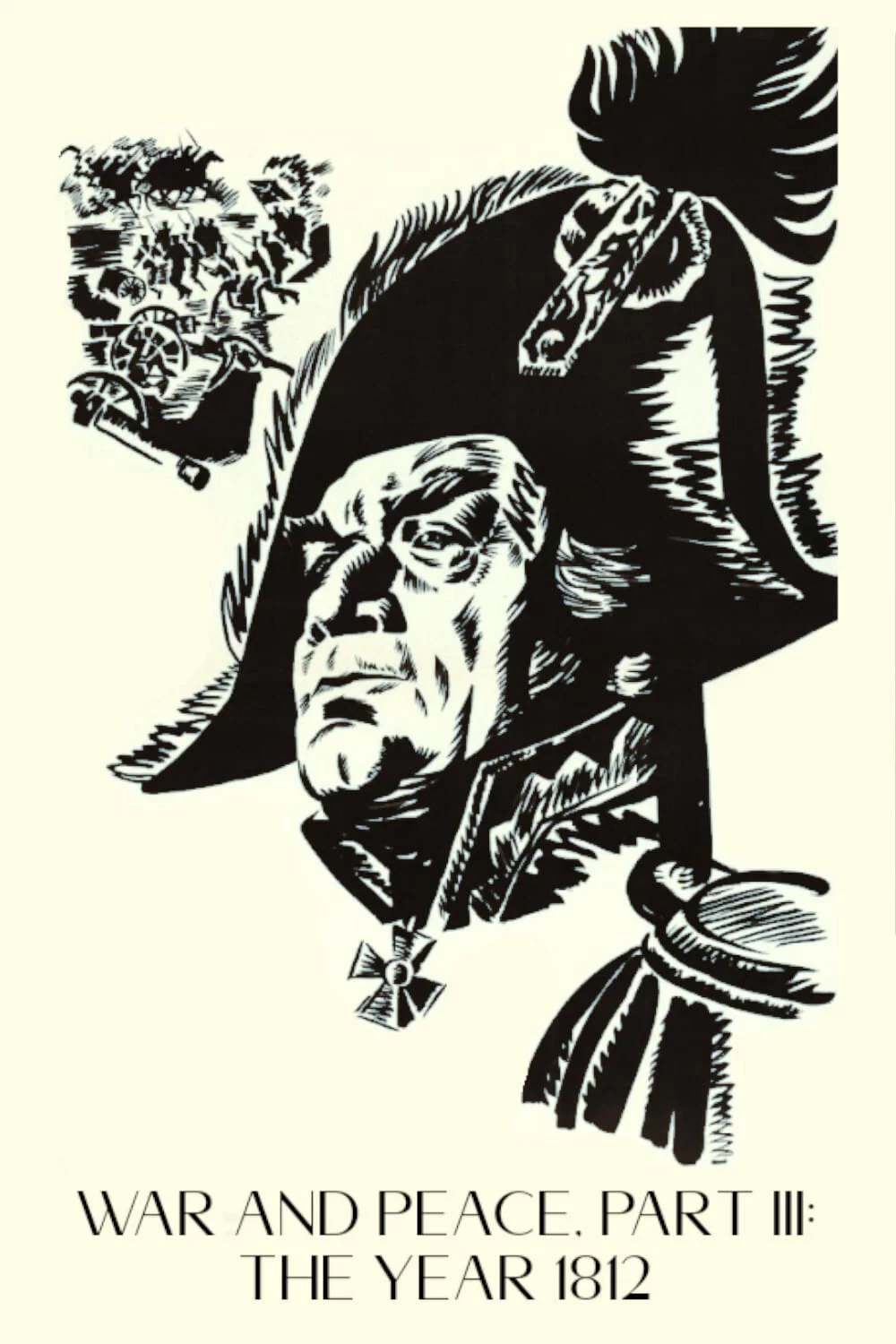 Chiến tranh và Hòa bình 3: 1812 War and Peace, Part III: The Year 1812