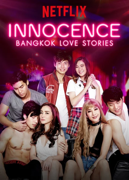 Chuyện tình Bangkok: Ngây thơ Bangkok Love Stories: Innocence