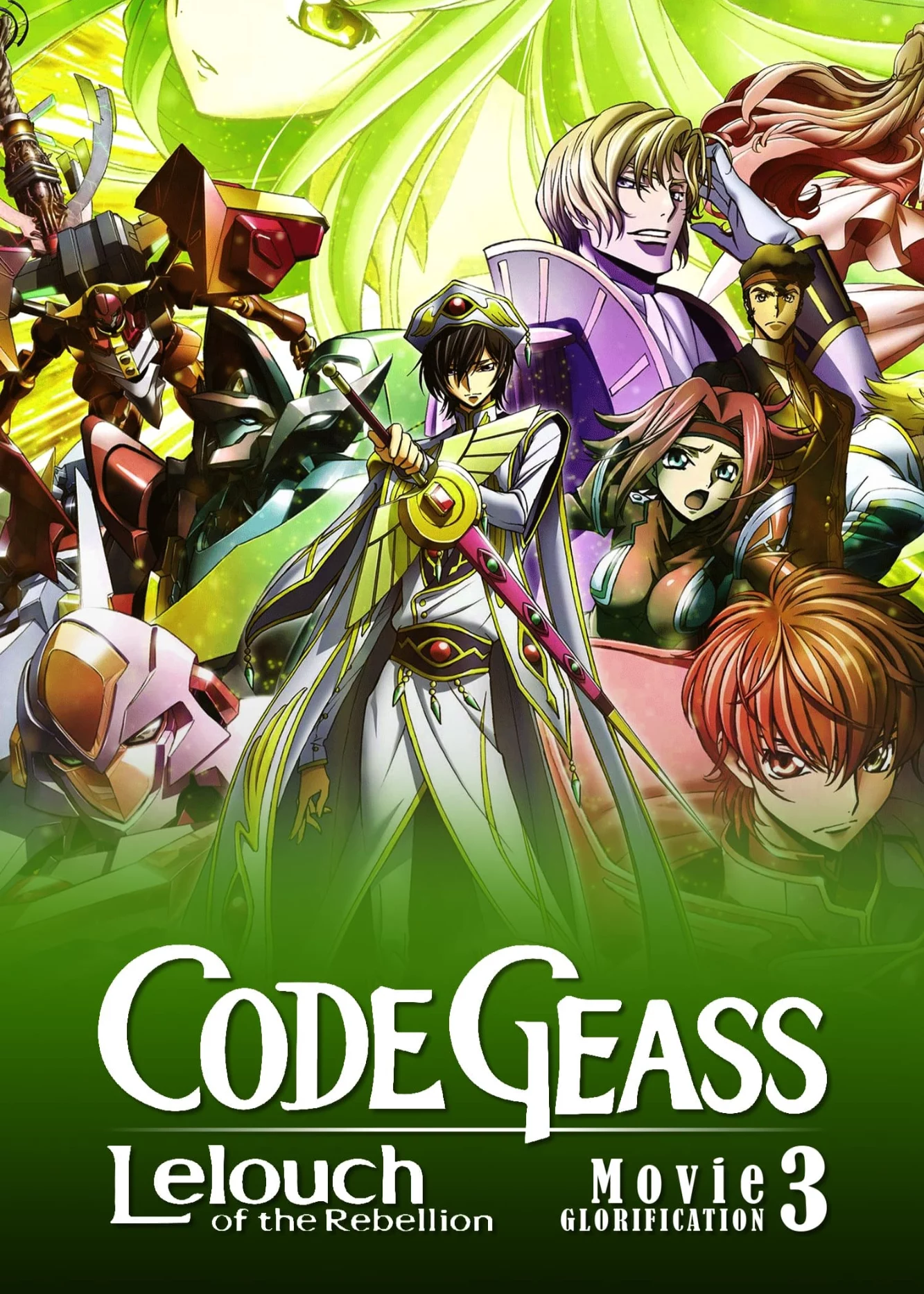 Code Geass: Lelouch of the Rebellion III – Glorification Code Geass: Lelouch of the Rebellion III - Glorification