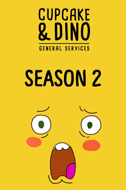 Cupcake & Dino – Dịch vụ tổng hợp (Phần 2) Cupcake & Dino - General Services (Season 2)
