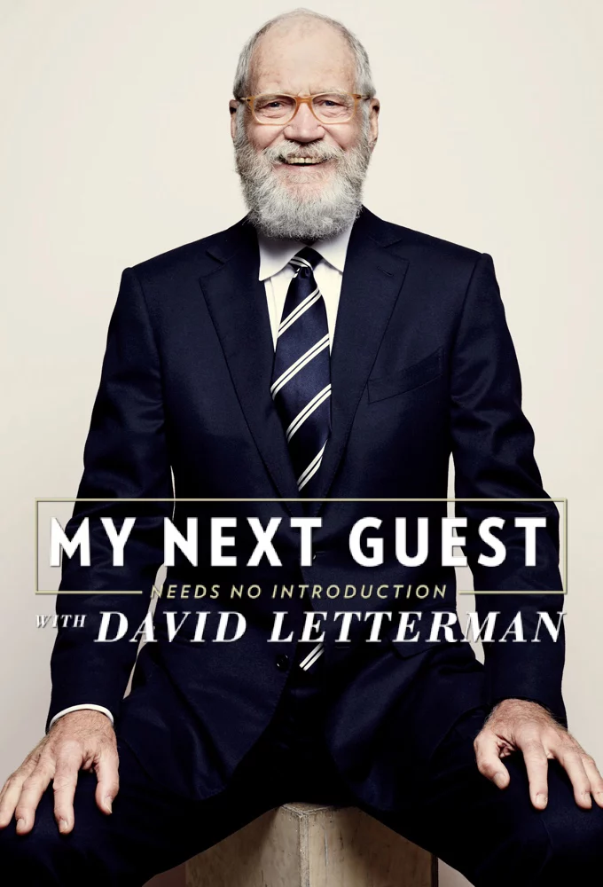 David Letterman: Những vị khách không cần giới thiệu (Phần 2) My Next Guest Needs No Introduction With David Letterman (Season 2)
