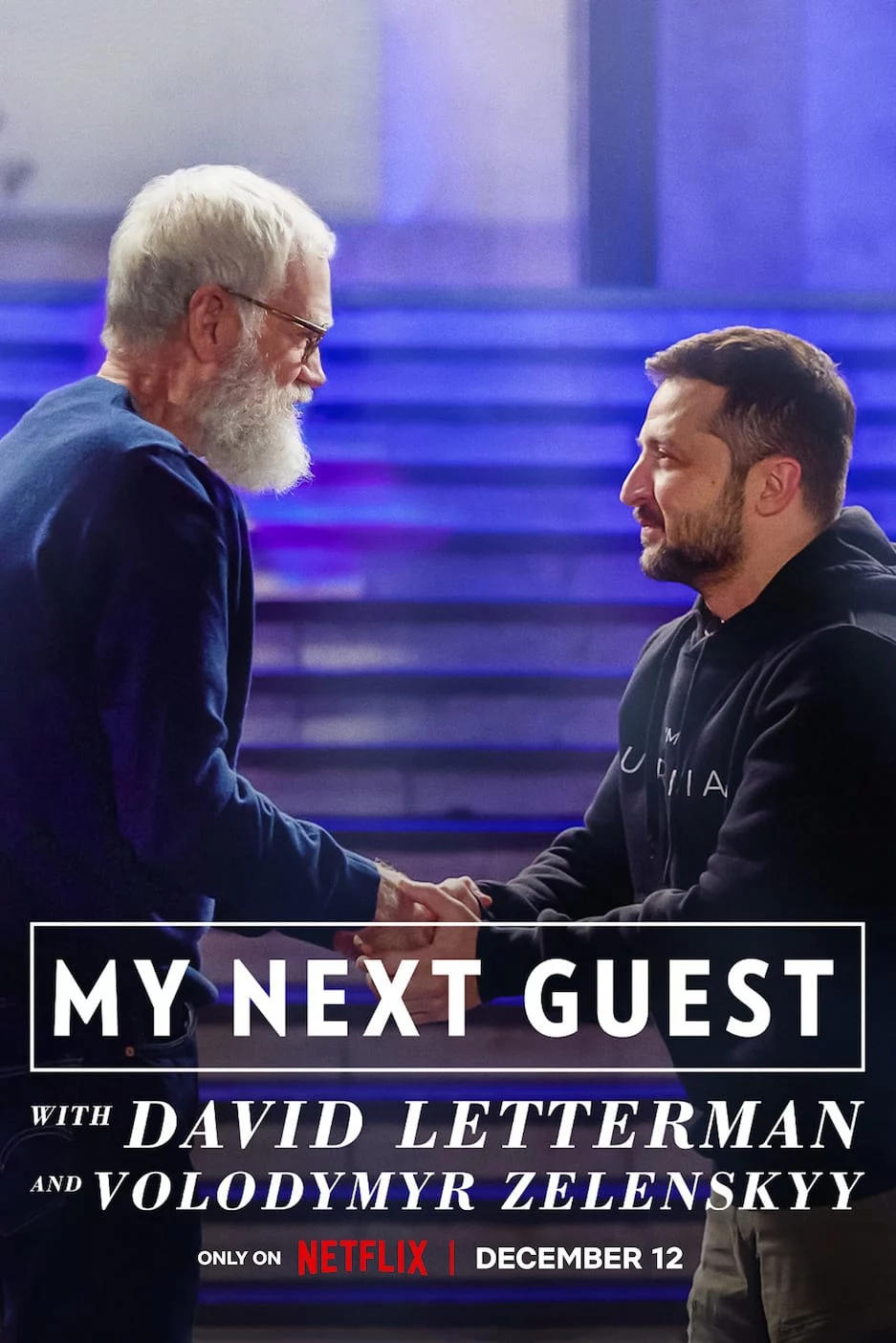 David Letterman: Vị khách tiếp theo là Volodymyr Zelenskyy My Next Guest with David Letterman and Volodymyr Zelenskyy