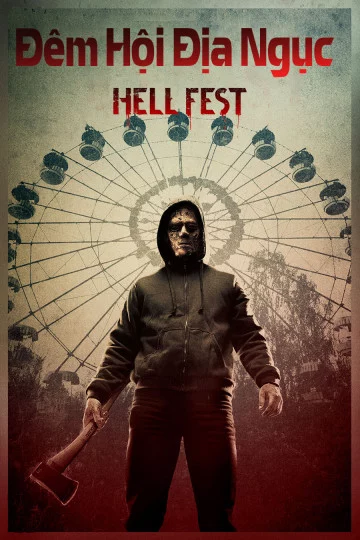 Đêm Hội Địa Ngục Hell Fest
