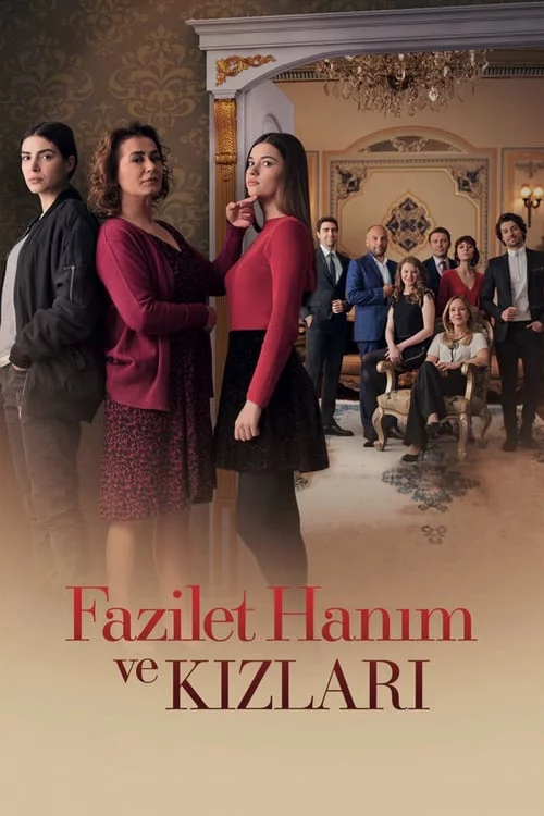 Fazilet Và Những Cô Con Gái (Phần 1) Fazilet Hanim ve Kizlari (Season 1)