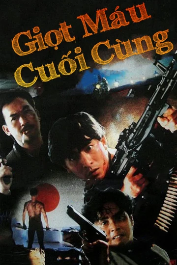 Giọt Máu Cuối Cùng The Last Blood