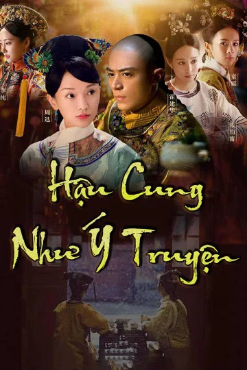 Hậu Cung Như Ý Truyện Ruyi's Royal Love in the Palace