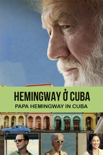 Hemingway ở Cuba Papa Hemingway In Cuba