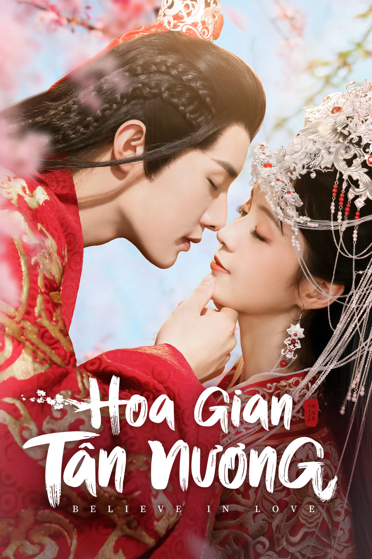 Hoa Gian Tân Nương Believe In Love