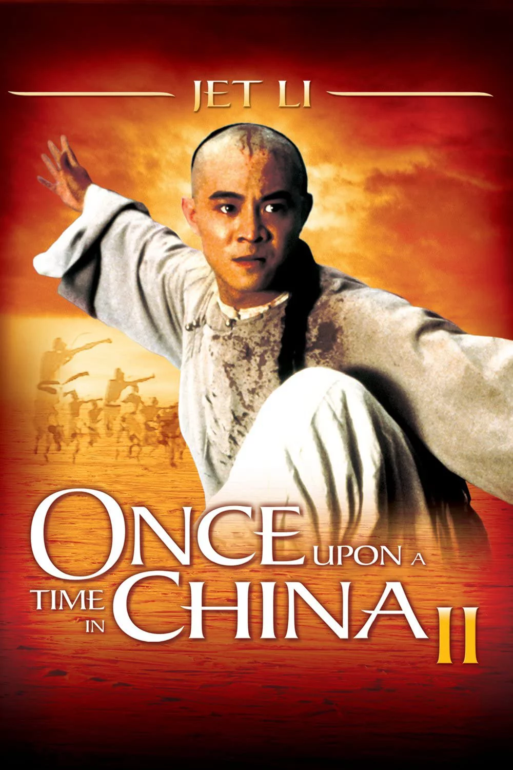 Hoàng Phi Hồng 2: Nam nhi đương tự cường Once Upon a Time in China II