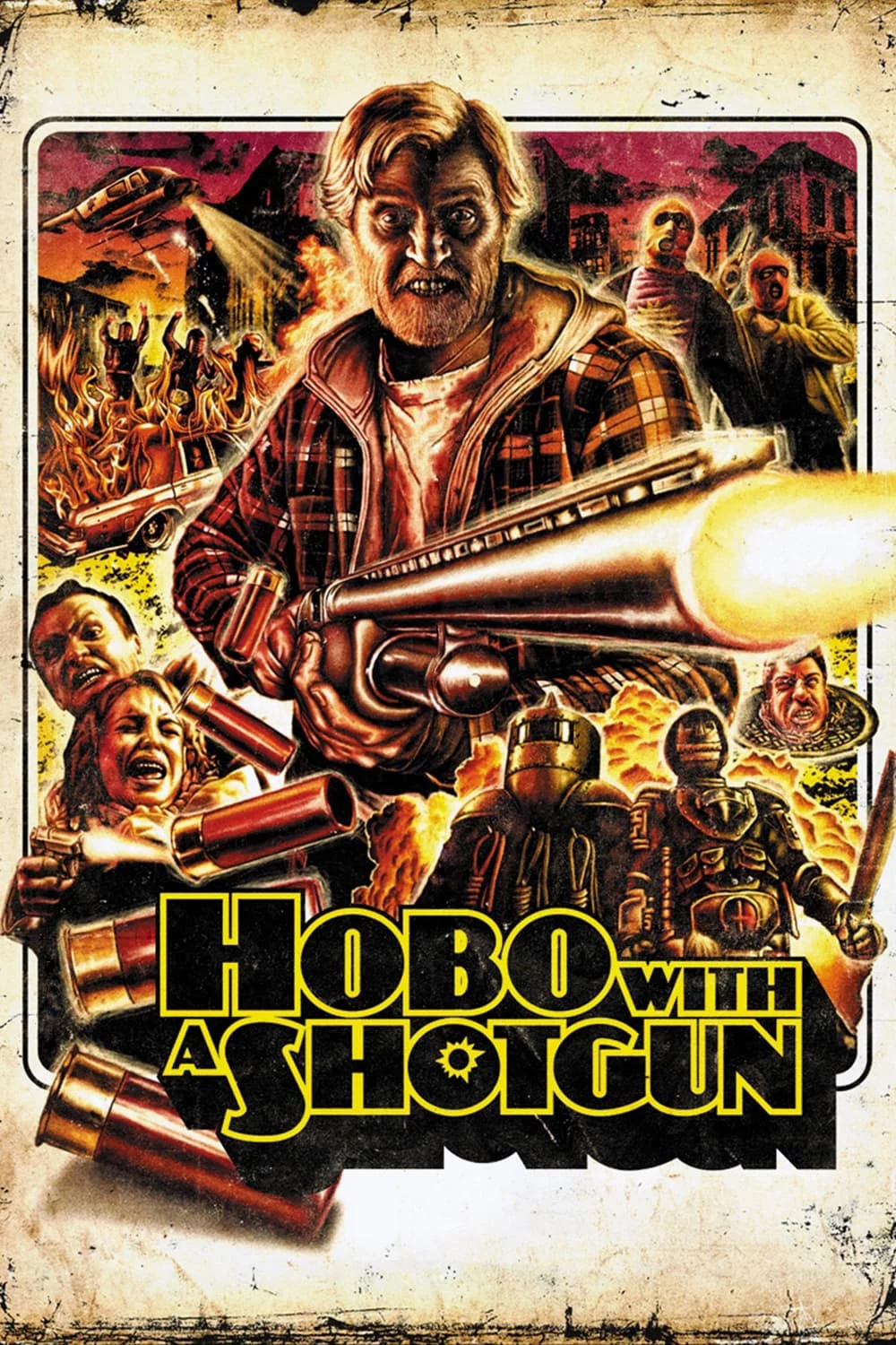 Hobo with a Shotgun Hobo with a Shotgun