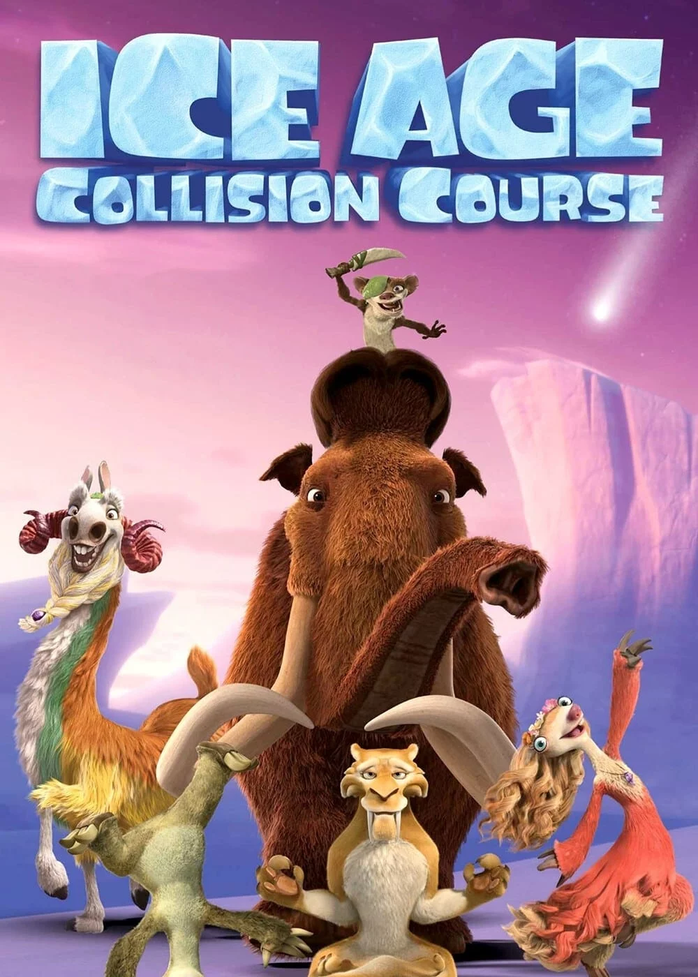 Ice Age: Collision Course Ice Age: Collision Course