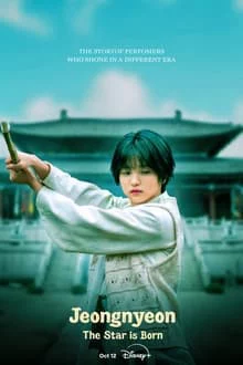 Jeong Nyeon: Ngôi Sao Vụt Sáng Jeongnyeon: The Star is Born