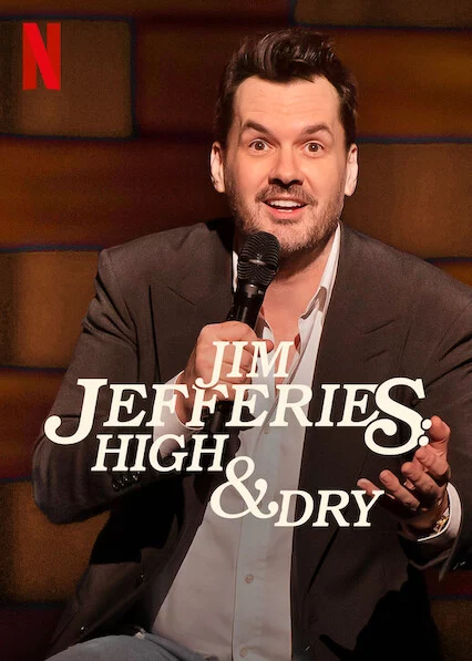 Jim Jefferies: Phê và không say Jim Jefferies: High & Dry