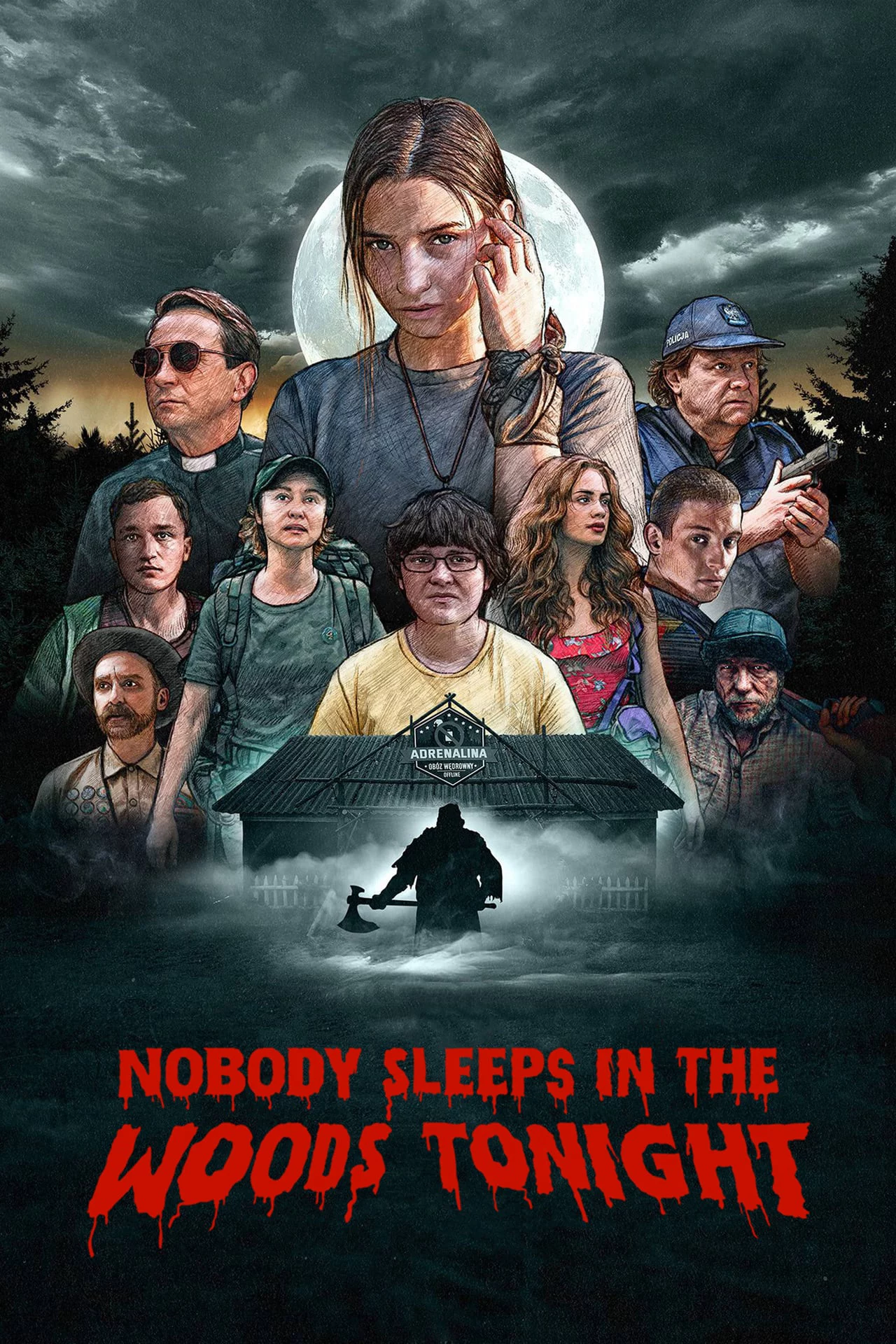 Không ai ngủ trong rừng đêm nay Nobody Sleeps in the Woods Tonight