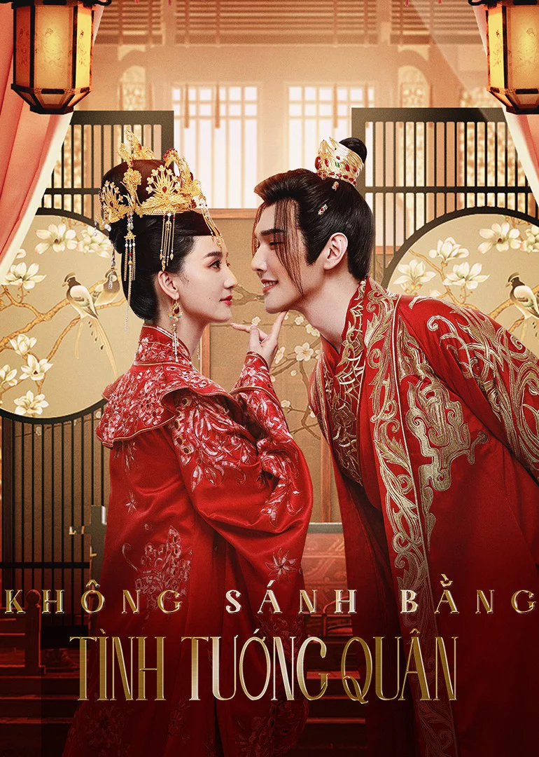 Không Sánh Bằng Tình Tướng Quân  Marry Me, My Queen
