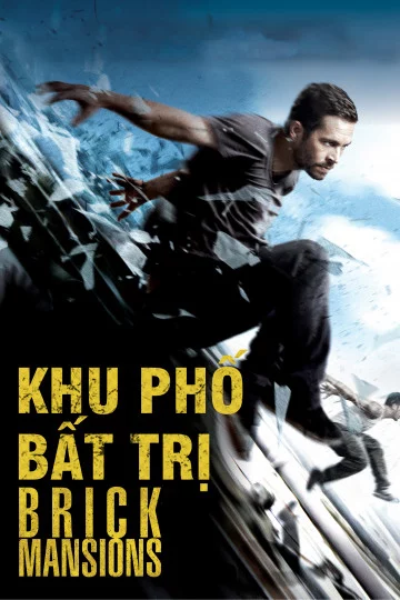 Khu Phố Bất Trị Brick Mansions