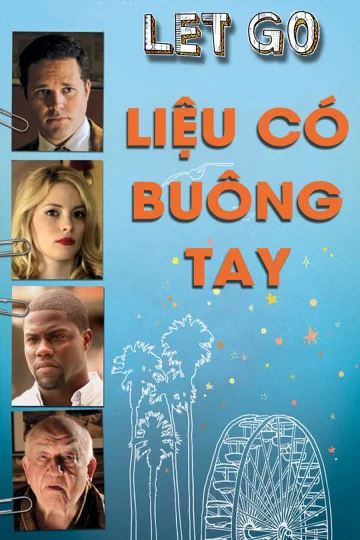 Liệu Có Buông Tay Let Go