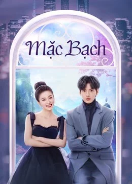 Mặc Bạch Double Love