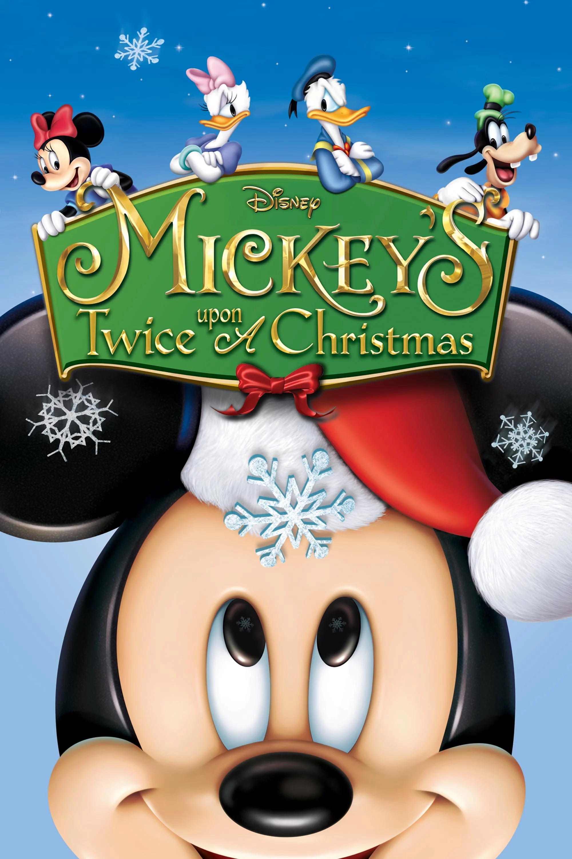 Mickey’s Twice Upon a Christmas Mickey's Twice Upon a Christmas