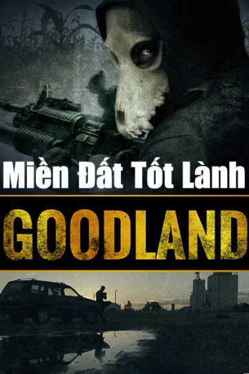 Miền Đất Tốt Lành Goodland