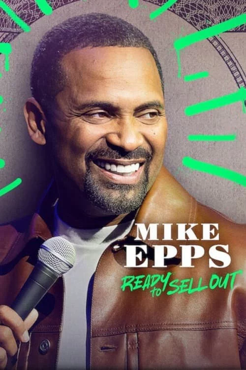 Mike Epps: Sẵn sàng bán hết Mike Epps: Ready to Sell Out