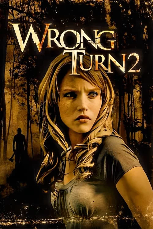 Ngã Rẽ Tử Thần 2 Wrong Turn 2: Dead End