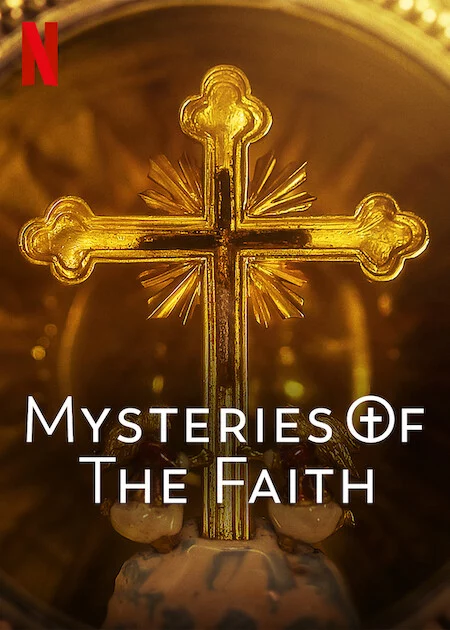 Những bí ẩn của đức tin Mysteries of the Faith