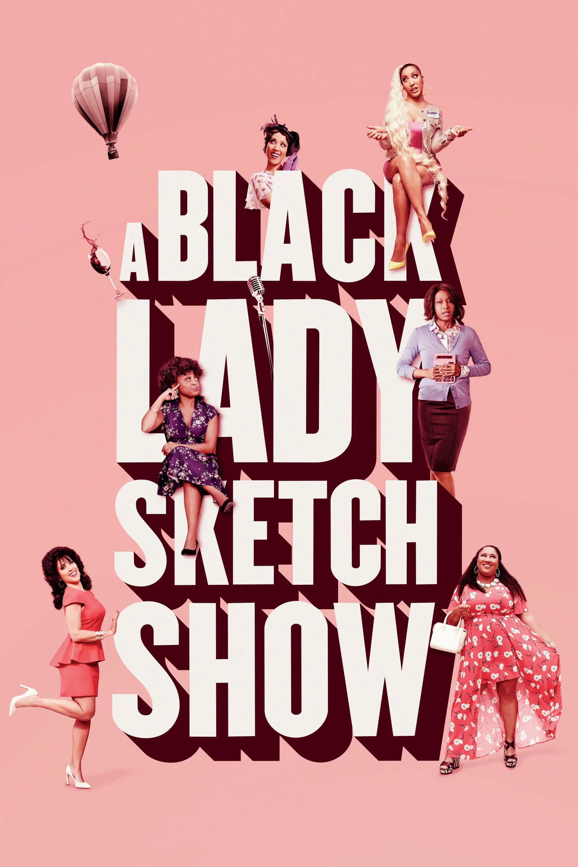 Những Mẩu Hài Kịch Về Quý Cô Da Màu (Phần 1) A Black Lady Sketch Show (Season 1)