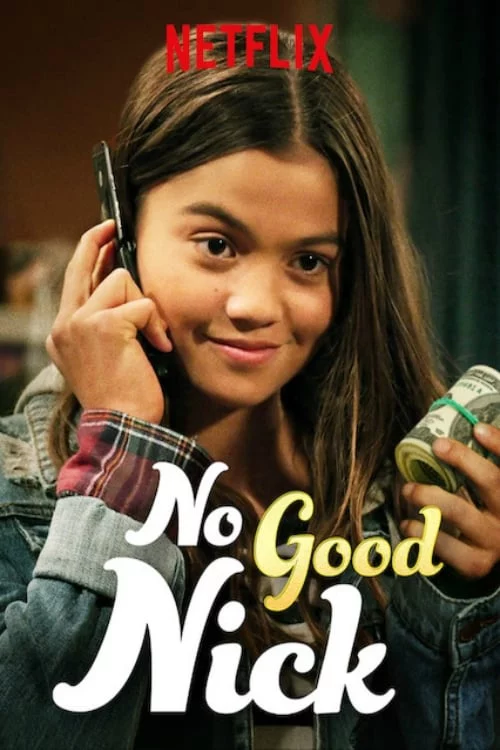 Nick ranh ma (Phần 1) No Good Nick (Season 1)