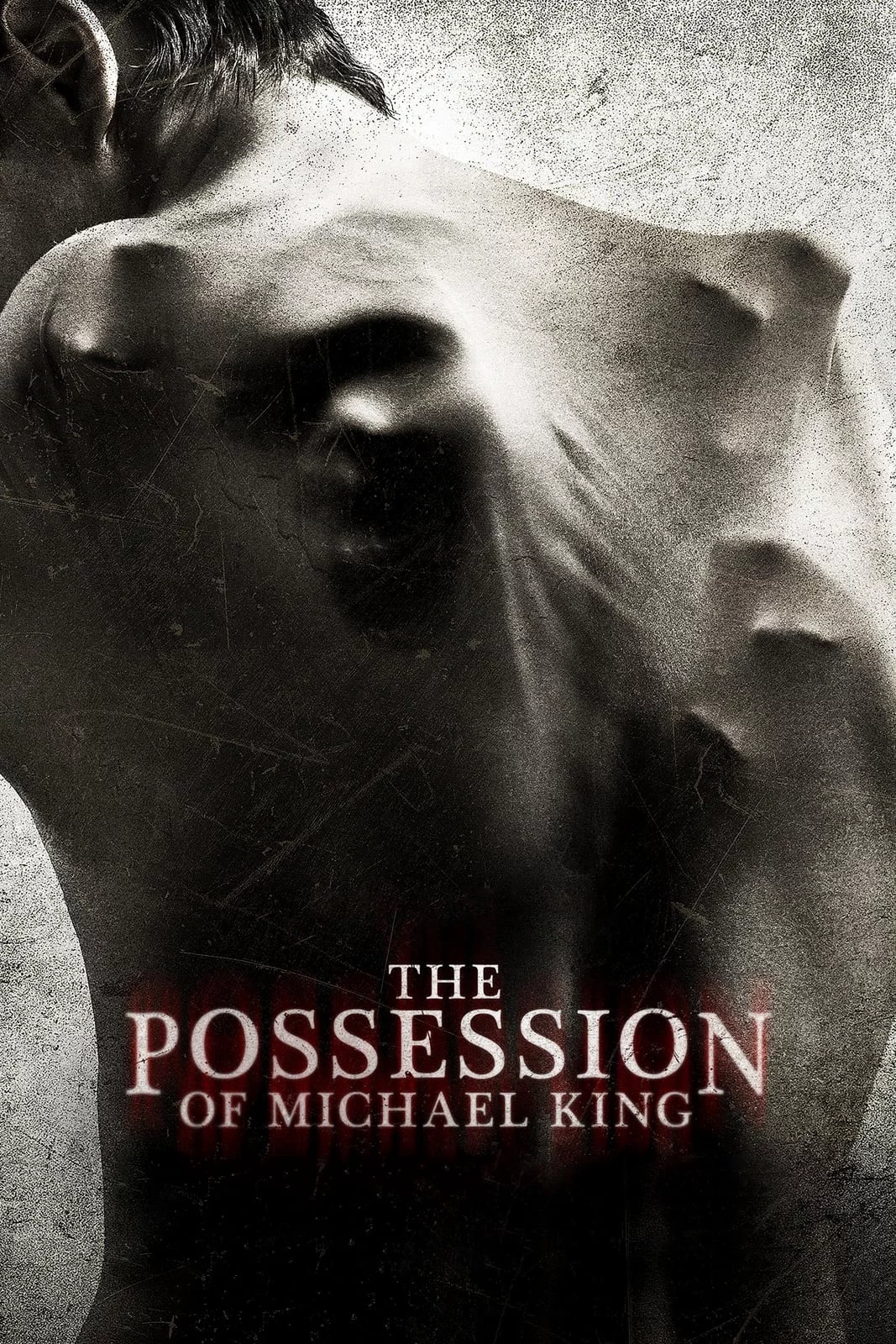 Nỗi Ám Ảnh của Michael King The Possession of Michael King