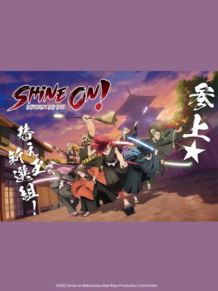 Nổi Loạn! Shine on! Bakumatsu Bad Boys Bucchigire!