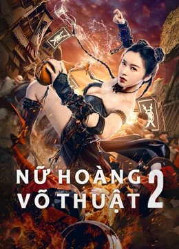 Nữ Hoàng Võ Thuật 2 The Queen of KungFu 2