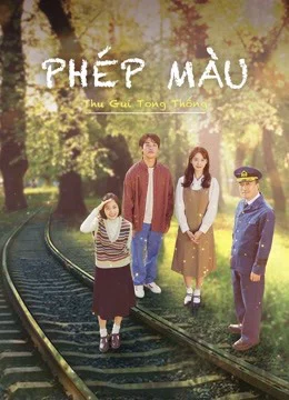 Phép Màu: Thư Gửi Tổng Thống Miracle: Letters to the President