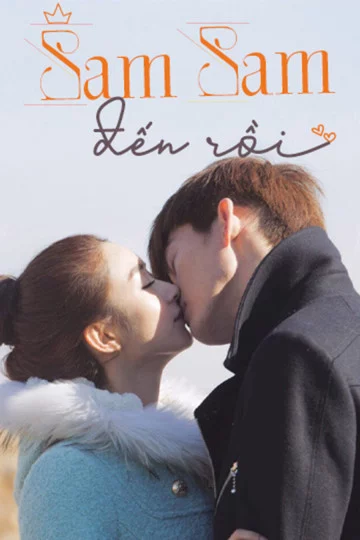 Sam Sam Đến Rồi Boss & Me