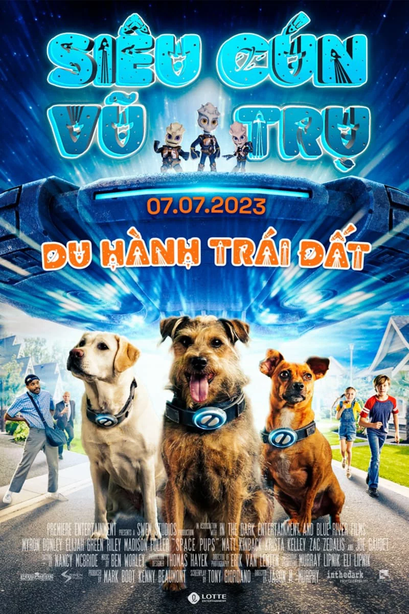 Siêu Cún Vũ Trụ: Du Hành Trái Đất Space Pups