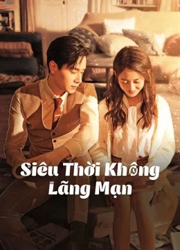 Siêu Thời Không Lãng Mạn See You Again