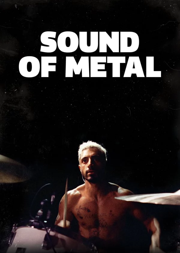 Sound of Metal Sound of Metal