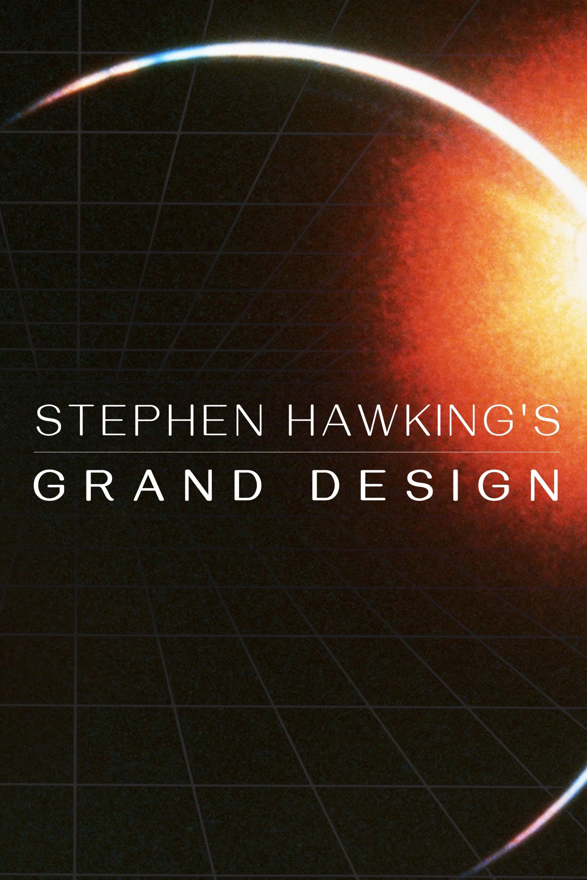 Stephen Hawking’s Grand Design Stephen Hawking's Grand Design